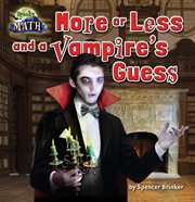 More or Less and a Vampire's Guess : Spooky Math cover image