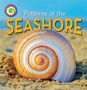 Patterns at the Sea Shore : Seeing Patterns All Around cover image