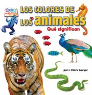Los colores de los animales : Qué significan cover image