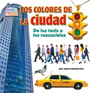 Los colores de la ciudad : De los taxis a los rascacielos cover image