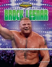 Brock Lesnar : Wrestling's Tough Guys cover image