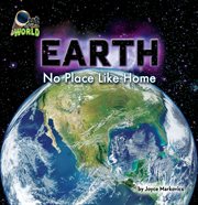 Earth : No Place Like Home cover image