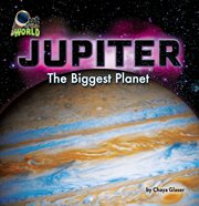 Jupiter : The Biggest Planet cover image