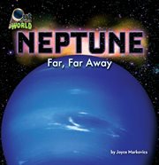 Neptune : Far, Far Away cover image