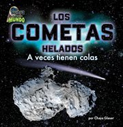 Los cometas helados : A veces tienen colas cover image