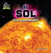 El Sol : Una superestrella cover image