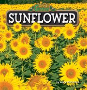 Sunflower : See It Grow cover image