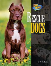 Rescue Dogs : Dog Heroes cover image