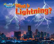 What Is Lightning? : Weather Wise cover image