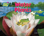 Water Plants : All Wet! cover image