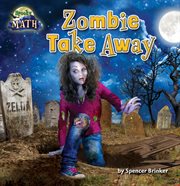 Zombie Take Away : Spooky Math cover image