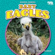 Baby Eagles : Animal Babies Set Three cover image