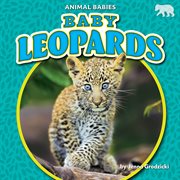 Baby Leopards : Animal Babies Set Three cover image