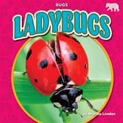 Ladybugs : Bugs cover image