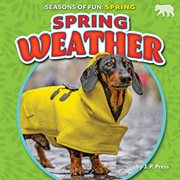 Spring Weather : Seasons of Fun: Spring cover image