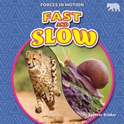 Fast and Slow : Forces in Motion cover image