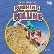Pushing and Pulling : Forces in Motion cover image