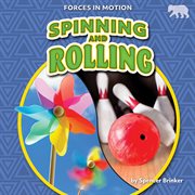 Spinning and Rolling : Forces in Motion cover image