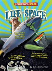 Life in Space : X-treme Facts: Space cover image