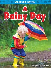 A Rainy Day : Weather Watch cover image