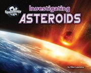 Investigating asteroids cover image