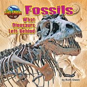 Fossils : what dinosaurs left behind cover image