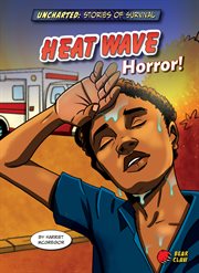 Heat wave horror! cover image