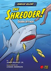 The shredder! : shark attack cover image
