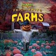 Frightening farms cover image