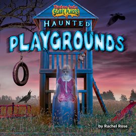 Cover image for Haunted Playgrounds