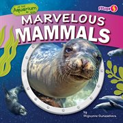 Marvelous mammals cover image