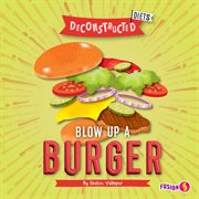 Blow up a burger cover image