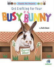 Get crafting for your busy bunny cover image