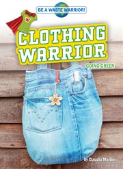 Clothing warrior. Going Green cover image