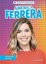 America Ferrera : actor and activist cover image