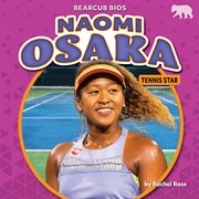 Naomi Osaka : tennis star cover image