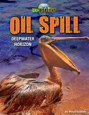 Oil Spill : Deepwater Horizon cover image