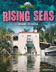 Rising Seas : Miami, Florida cover image