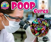Poop Cures : Scoop on Poop cover image