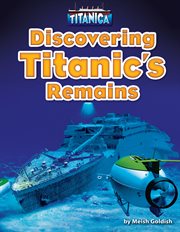 Discovering Titanic's Remains : Titanica cover image