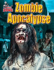 Zombie Apocalypse : Zombie Zone cover image