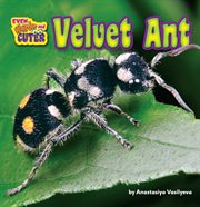 Velvet Ant : Even Weirder and Cuter cover image