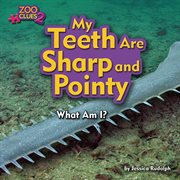 My teeth are sharp and pointy cover image