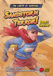 The Limits of Survival: Sandstorm Terror!: Desert Survivor cover image