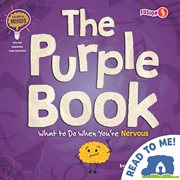 The Purple Book : What to Do When You're Nervous cover image