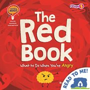 The Red Book : What to Do When You're Angry cover image