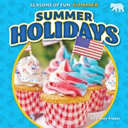 Summer Holidays : Seasons of Fun: Summer cover image