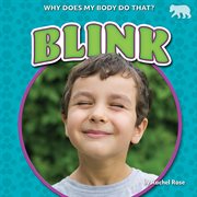 Blink : Why Does My Body Do That? (set 2) cover image
