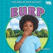 Burp : Why Does My Body Do That? (set 2) cover image