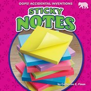 Sticky Notes : Oops! Accidental Inventions cover image